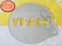 Трафарет для тортов YEAH! (d 15 см.) - Магазин для кондитеров "Творим чудеса"